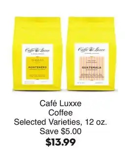 Bristol Farms Café Luxxe Coffee offer