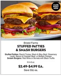 Bristol Farms Bristol Farms STUFFED PATTIES & SMASH BURGERS offer