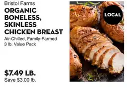 Bristol Farms Bristol Farms ORGANIC BONELESS, SKINLESS CHICKEN BREAST offer