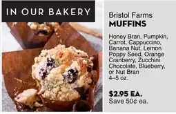 Bristol Farms Bristol Farms MUFFINS offer