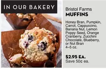 Bristol Farms Bristol Farms MUFFINS offer