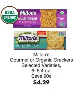 Bristol Farms Milton's Gourmet or Organic Crackers offer