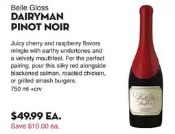 Bristol Farms Belle Gloss DAIRYMAN PINOT NOIR offer