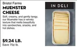 Bristol Farms Bristol Farms MUENSTER CHEESE offer