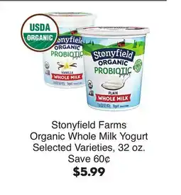 Bristol Farms Stonyfield Farms Organic Whole Milk Yogurt offer