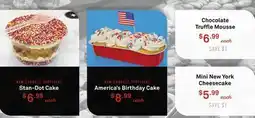 Standard Market Stan-Dot Cake, America's Birthday Cake, Mini New York Cheesecake, Chocolate Truffle Mousse offer