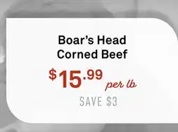 Standard Market Boar's Head Corned Beef offer