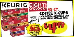 Ollie's KEURIG EIGHT O'CLOCK 10 CT. COFFEE K-CUPS offer