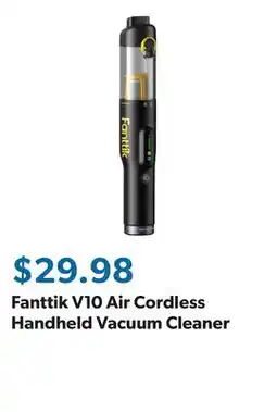 Sam's Club Fanttik V10 Air Cordless Handheld Vacuum Cleaner offer