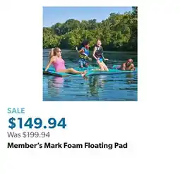 Sam's Club Member's Mark Foam Floating Pad offer