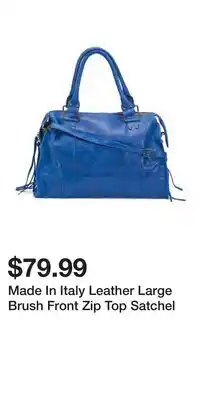 TJ Maxx Made In Italy Leather Large Brush Front Zip Top Satchel offer