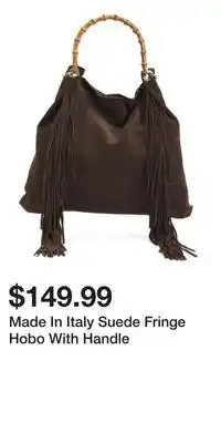 TJ Maxx Made In Italy Suede Fringe Hobo With Handle offer