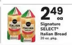 Safeway Signature SELECT Italian Bread offer