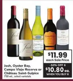 Safeway Josh, Oyster Bay, Campo Viejo Reserva or Château Saint-Sulpice offer