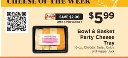 ShopRite Bowl & Basket Party Cheese Tray offer