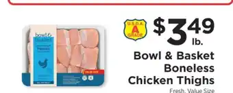 ShopRite Bowl & Basket Boneless Chicken Thighs offer