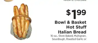 ShopRite Bowl & Basket Hot Stuff Italian Bread offer