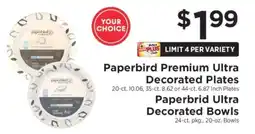 ShopRite Paperbird Premium Ultra Decorated Plates or Bowls offer