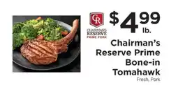 ShopRite Chairman's Reserve Prime Bone-In Tomahawk offer