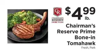 ShopRite Chairman's Reserve Prime Bone-In Tomahawk offer