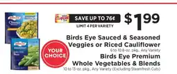 ShopRite Birds Eye Sauced & Seasoned Veggies or Riced Cauliflower offer