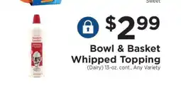 ShopRite Bowl & Basket Whipped Topping offer