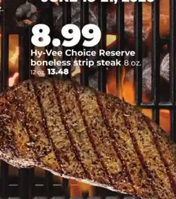 Hy-Vee Hy-Vee Choice Reserve boneless strip steak offer