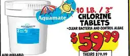 Ollie's AQUAMATE 10 LB. /3 CHLORINE TABLETS offer