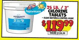 Ollie's AQUAMATE 25 LB. / 3 CHLORINE TABLETS offer