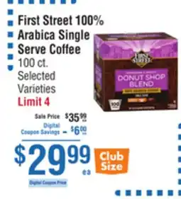 Smart & Final First Street 100% Arabica Single Serve Coffee offer