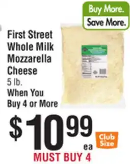 Smart & Final First Street Whole Milk Mozzarella Cheese offer