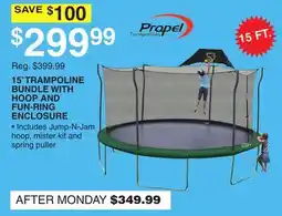 Dunham's Sports PROPEL TRAMPOLINES 15 FT TRAMPOLINE BUNDLE WITH HOOP AND FUN-RING ENCLOSURE offer