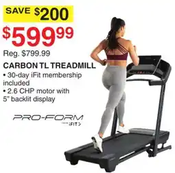 Dunham's Sports PRO-FORM CARBON TL TREADMILL offer