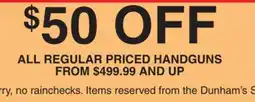 Dunham's Sports ALL REGULAR PRICED HANDGUNS offer