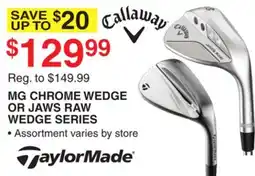 Dunham's Sports MG CHROME WEDGE OR JAWS RAW WEDGE SERIES offer