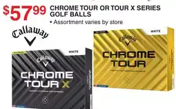 Dunham's Sports CALLAWAY CHROME TOUR OR TOUR X SERIES GOLF BALLS offer