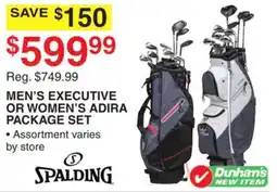 Dunham's Sports SPALDING MEN'S EXECUTIVE OR WOMEN'S ADIRA PACKAGE SET offer