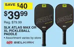 Dunham's Sports SLK ATLAS MAX OR XL PICKLEBALL PADDLE offer