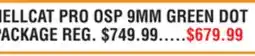 Dunham's Sports HELLCAT PRO OSP 9MM GREEN DOT PACKAGE offer