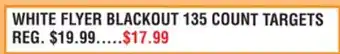 Dunham's Sports WHITE FLYER BLACKOUT 135 COUNT TARGETS offer