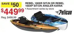 Dunham's Sports PELICAN REBEL 100XR SIT-IN OR REBEL 100XP SIT-ON ANGLER KAYAK offer