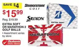 Dunham's Sports EXTRA SOFT OR MARATHON 2 GOLF BALLS offer