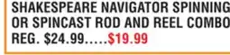Dunham's Sports SHAKESPEARE NAVIGATOR SPINNING OR SPINCAST ROD AND REEL COMBO offer