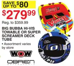 Dunham's Sports BIG BUBBA HI-VIS TOWABLE OR SUPER SCREAMER DECK TUBE offer