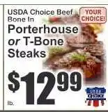 Key Food USDA Choice Beef Bone In Porterhouse or T-Bone Steaks offer