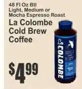 Key Food LA COLOMBE COLD BREW COFFEE offer