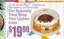 Key Food Our Specialty Treat Shop Tres Leches Cake offer