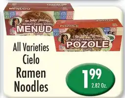 Garden Fresh Market All Varieties Cielo Ramen Noodles offer
