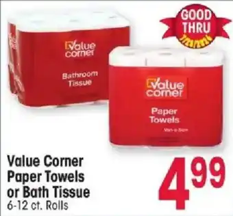 Jewel-Osco Value Corner Paper Towels or Bath Tissue offer