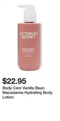 Victoria's Secret Body Care Vanilla Bean Macadamia Hydrating Body Lotion offer